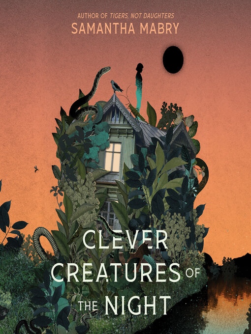 Title details for Clever Creatures of the Night by Samantha Mabry - Available